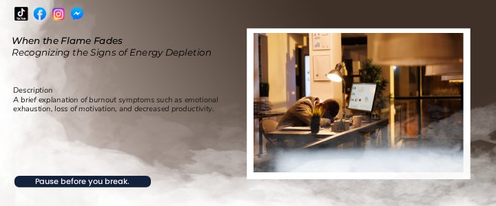 When the Flame Fades: Recognizing Burnout Before It Consumes You